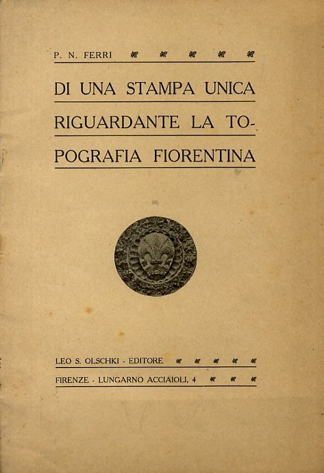 Di una stampa unica riguardante la topografia fiorentina.