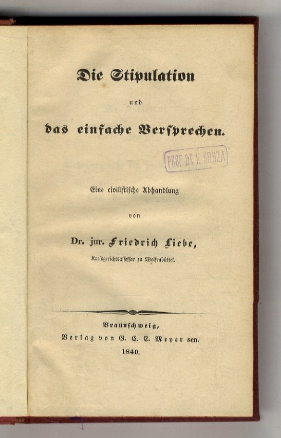 Die Stipulation und das einfache Versprechen. Eine civilistische Abhandlung.