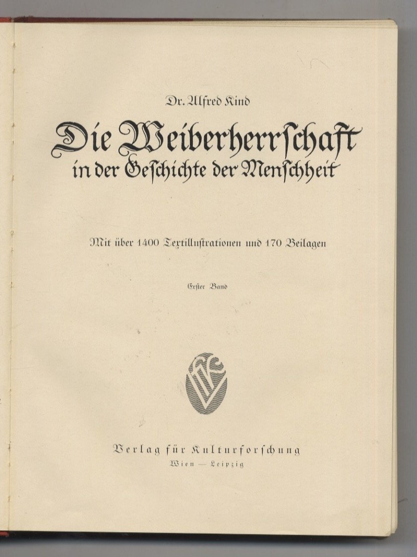 Die Weiberherrschaft in der Geschichte der Menschheit mit über 1400 …