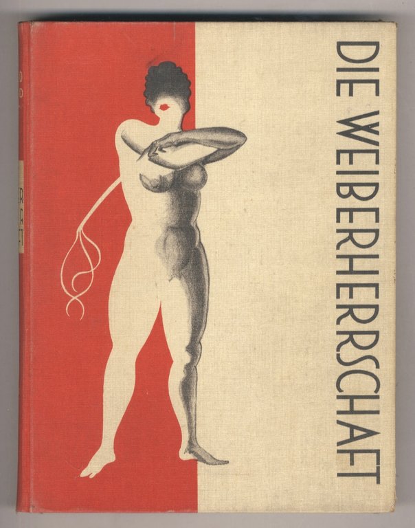 Die Weiberherrschaft in der Geschichte der Menschheit mit über 1400 …