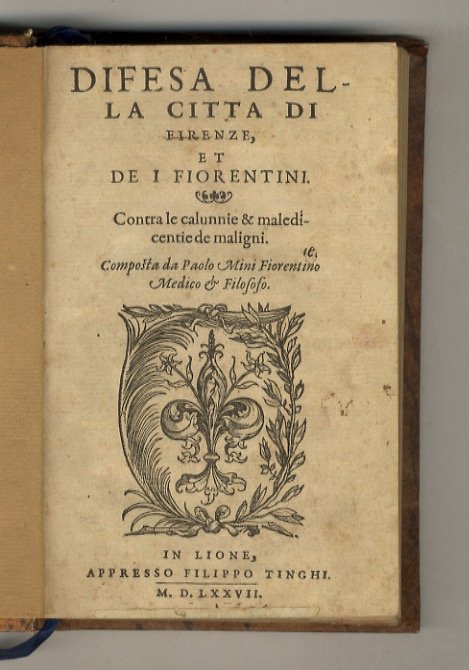 Difesa della Città di Firenze, et de i Fiorentini contra …