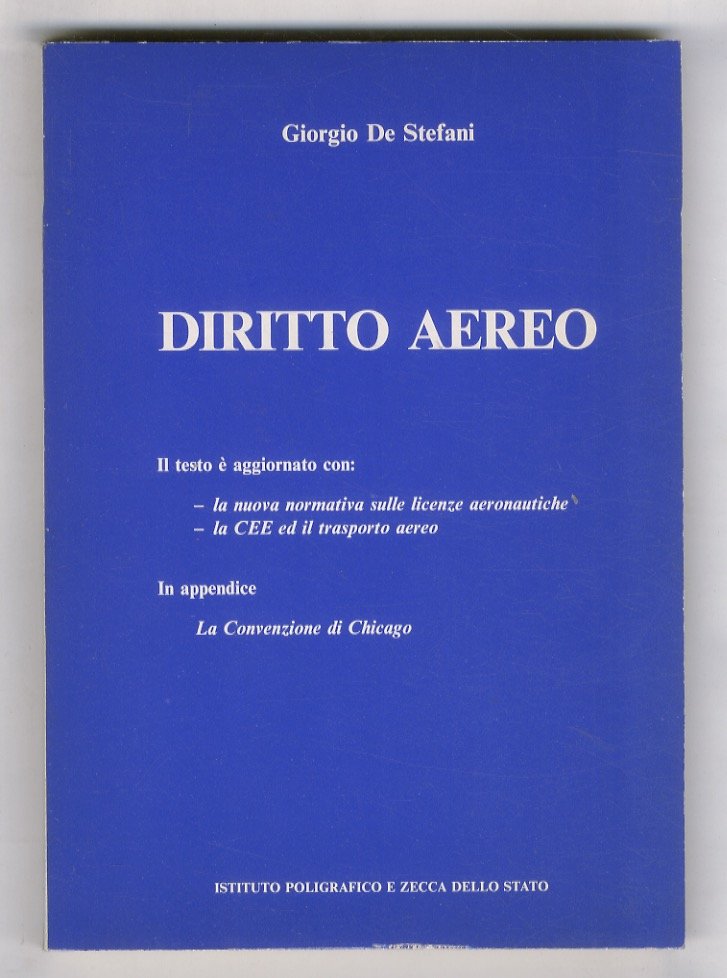 Diritto aereo. (Il testo è aggiornato con la nuova normativa …