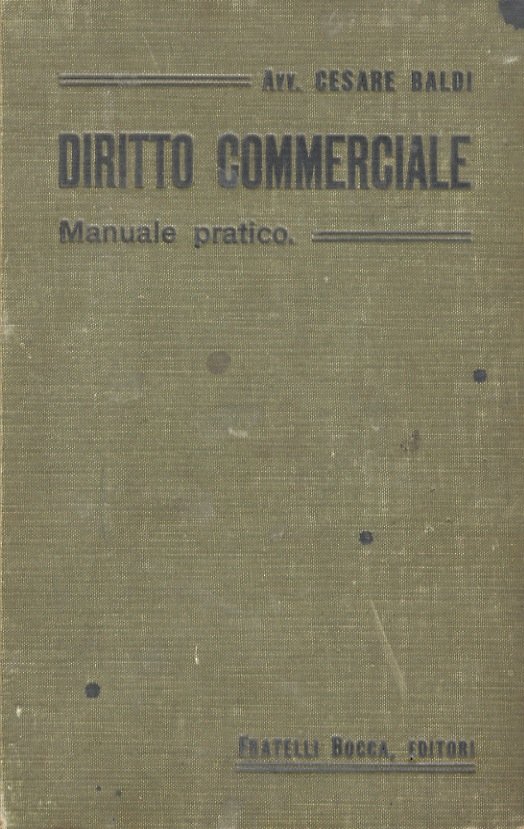 Diritto commerciale. Manuale pratico.