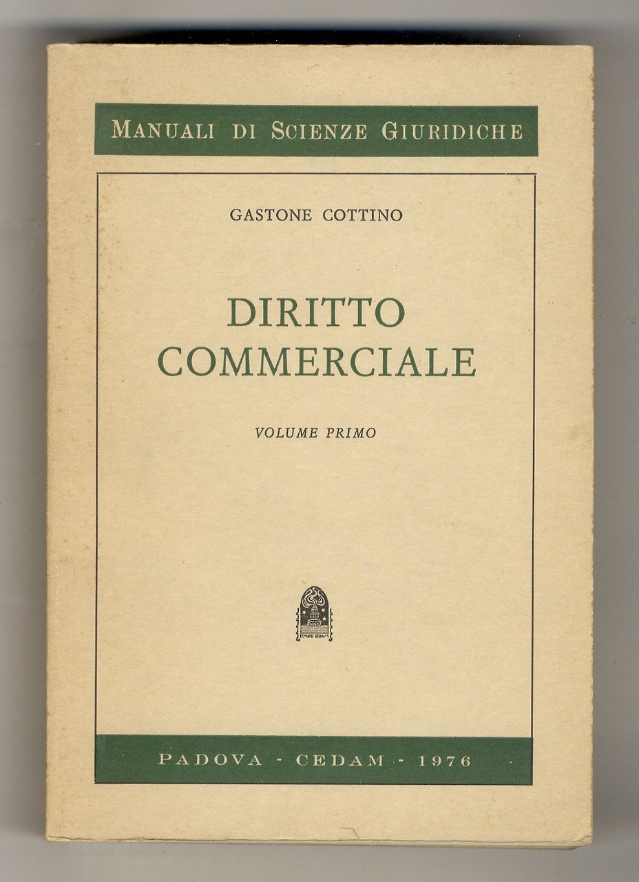 Diritto commerciale. Volume primo: imprenditore, impresa e azienda. Segni distintivi, …