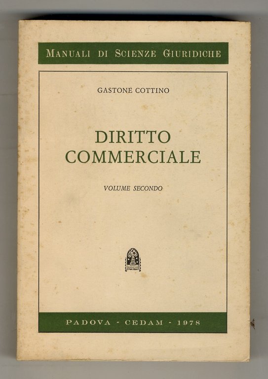 Diritto commerciale. Volume primo: imprenditore, impresa e azienda. Segni distintivi, …
