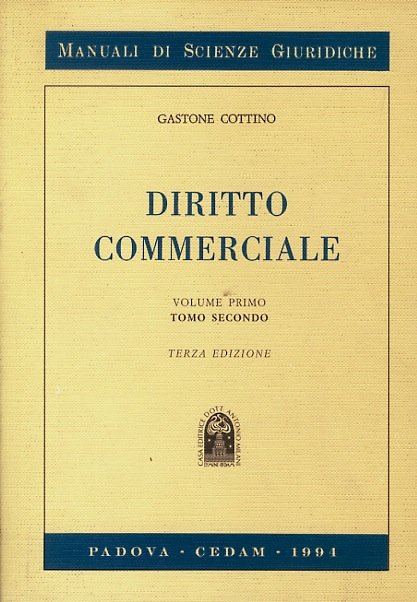 Diritto commerciale. Volume primo, tomo secondo: Le società e le …