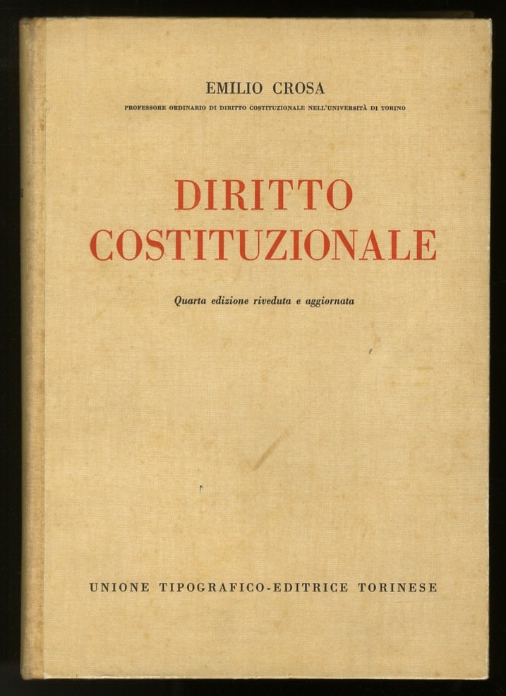 Diritto costituzionale. Quarta edizione riveduta e aggiornata.