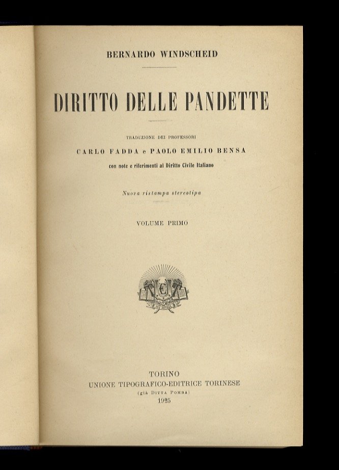 Diritto delle Pandette. Traduzione dei professori Carlo Fadda e Paolo …