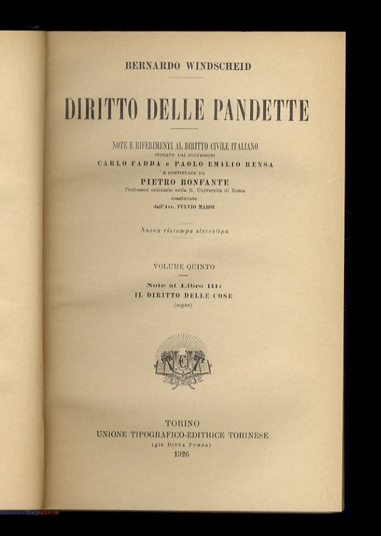 Diritto delle Pandette. Traduzione dei professori Carlo Fadda e Paolo …