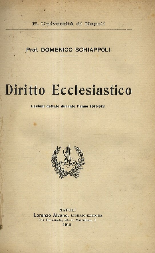 Diritto ecclesiastico. Lezioni dettate durante l'anno 1911-12.