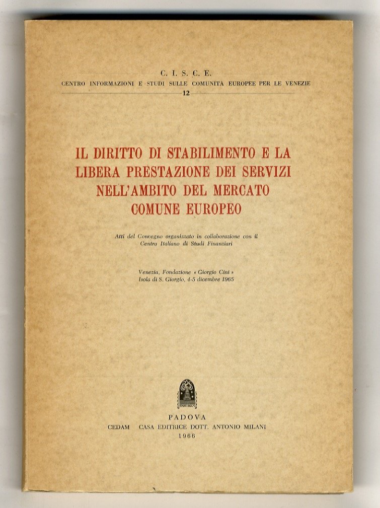 DIRITTO (IL) di stabilimento e la libera prestazione dei servizi …