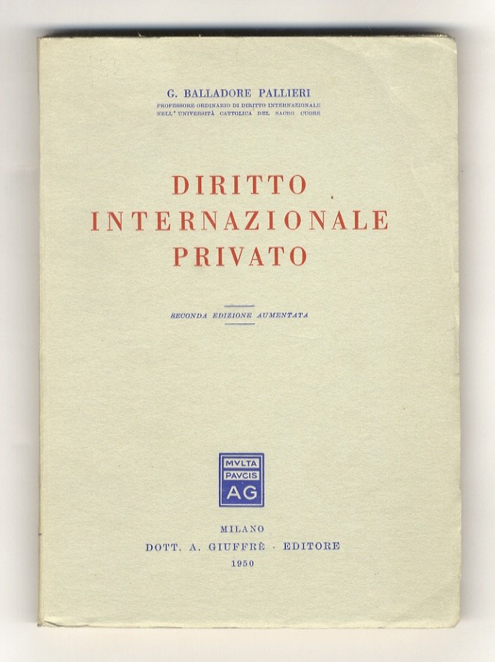 Diritto internazionale privato. Seconda edizione aumentata.