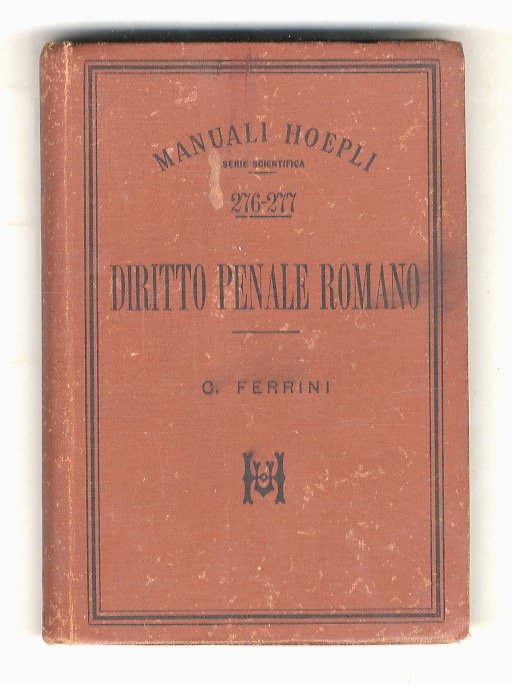 Diritto penale romano. Teorie generali.