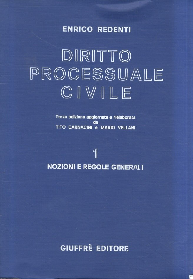 Diritto processuale civile. Terza edizione aggiornata e rielaborata da T. …