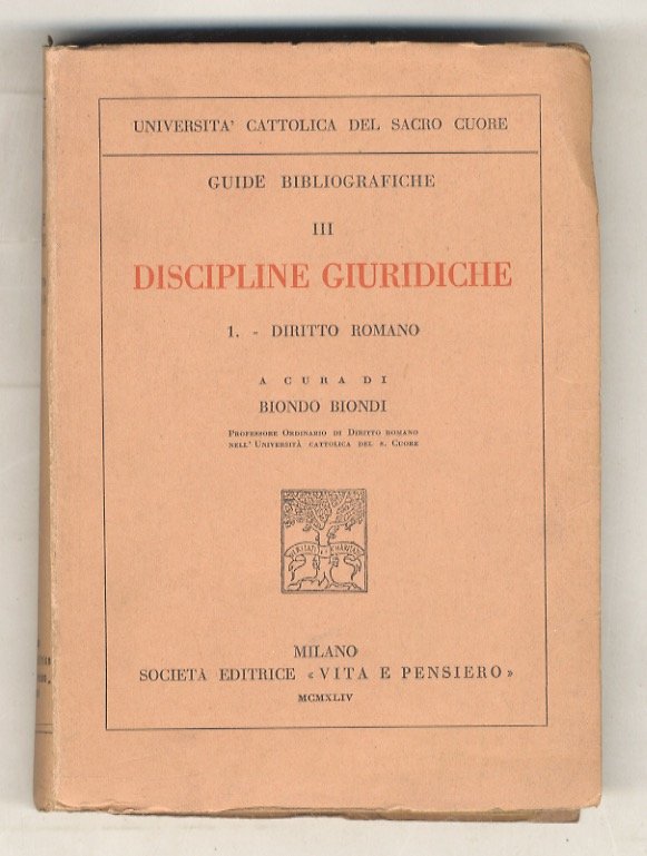 Discipline giuridiche. 1. - Diritto romano. Guida bibliografica.