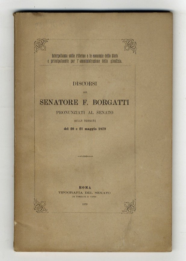 Discorsi del senatore F. Borgatti, pronunziati al Senato nelle tornate … | Immagine principale