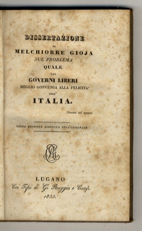 Dissertazione di Melchiorre Gioja sul problema quale dei governi liberi …