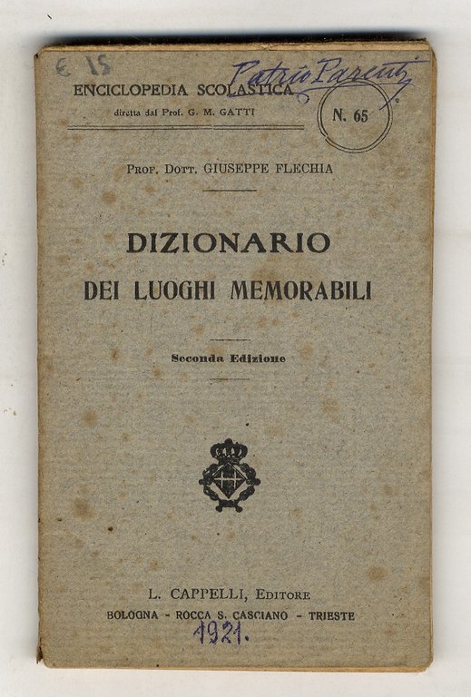 Dizionario dei luoghi memorabili. Seconda edizione.