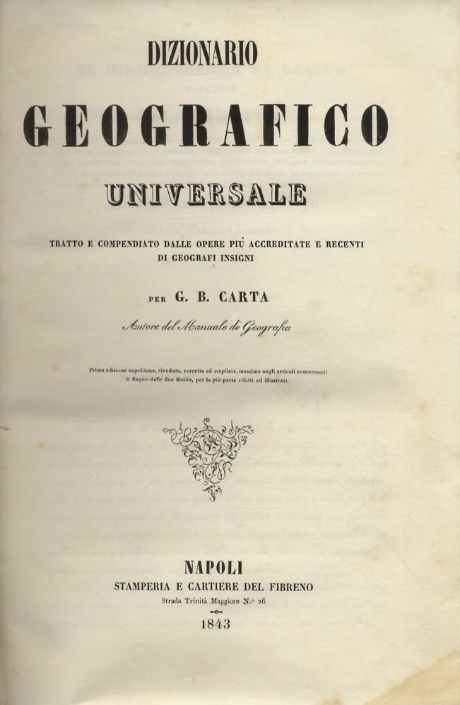 Dizionario geografico universale. Tratto e compendiato dalle opere più accreditate …