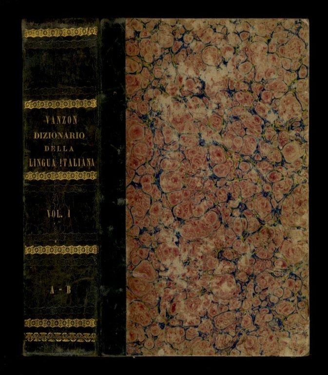 Dizionario Universale della Lingua Italiana ed insieme di Geografia (antica …