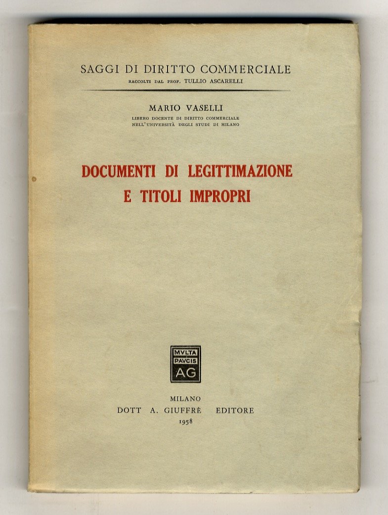 Documenti di legittimazione e titoli impropri.