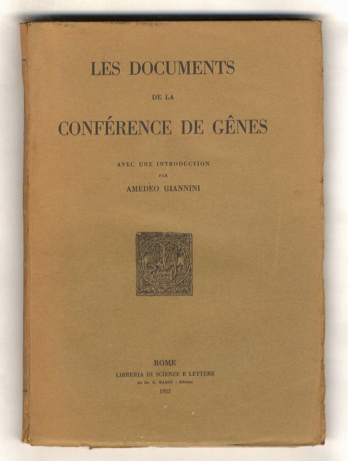 Documents (Les) de la Conférence de Gênes. Avec une introduction …