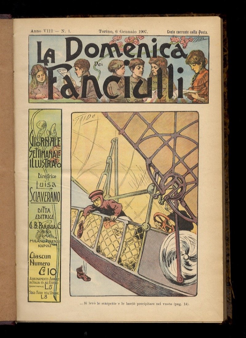 DOMENICA (LA) dei Fanciulli. Giornale settimanale illustrato. Direttrice L. Sclaverano. …