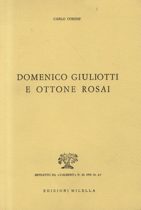 Domenico Giuliotti e Ottone Rosai. Estratto da "L'albero", n. 59 … | Immagine principale