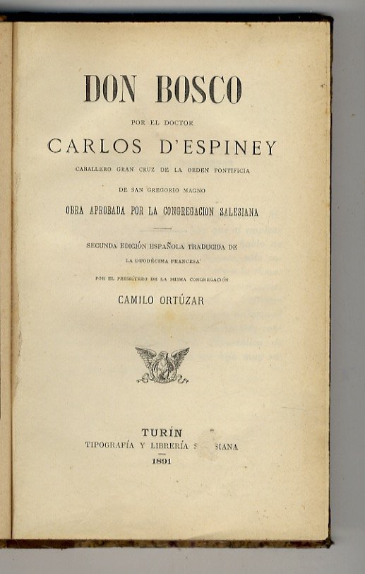 Don Bosco (.). Secunda edición española traducida de la duodécima …