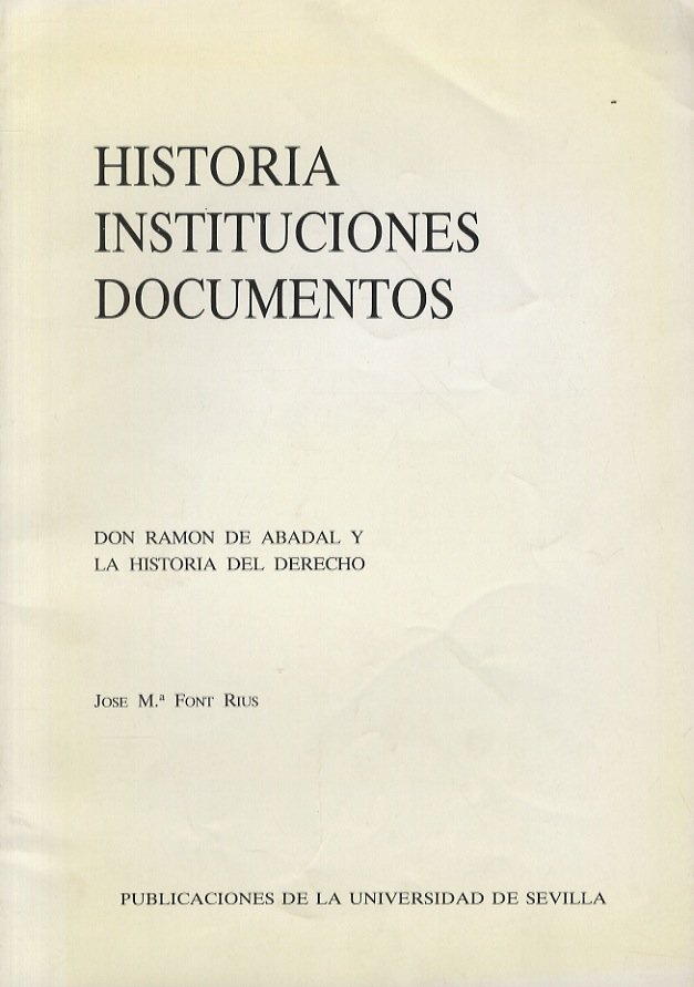Don Ramon de Abadal y la historia del derecho.