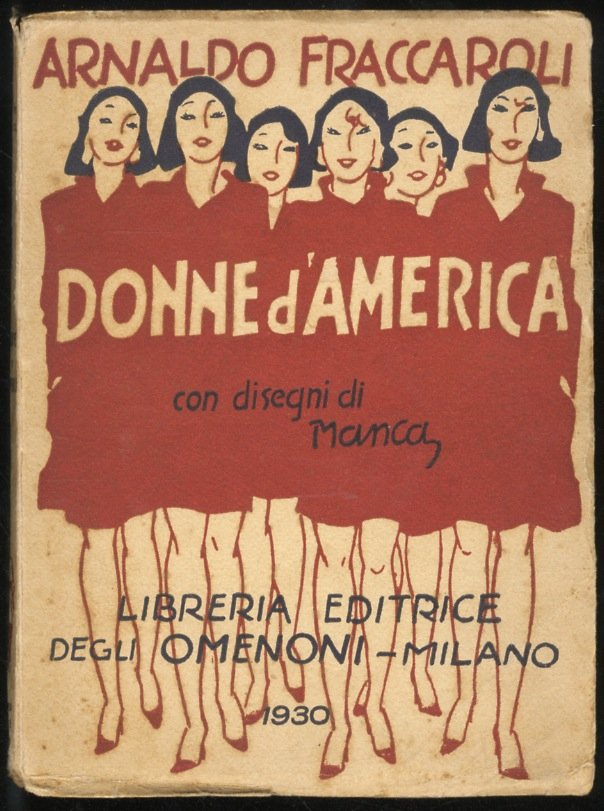 Donne d'America. Con disegni di Manca.