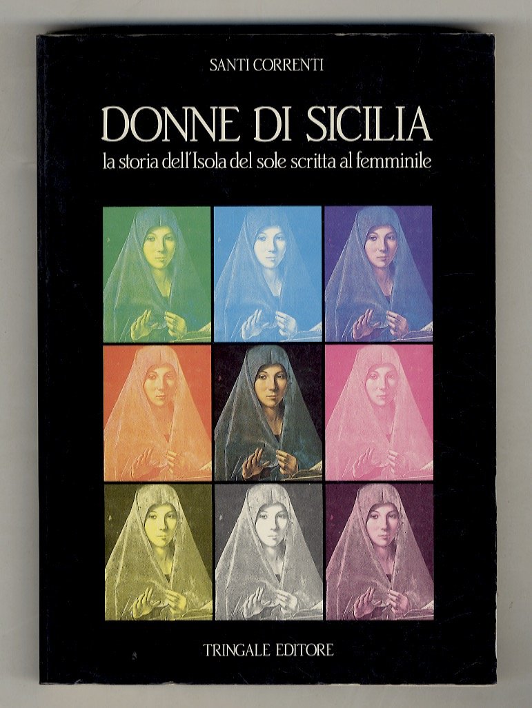 Donne di Sicilia. La storia dell'Isola del sole scritta al … | Immagine principale