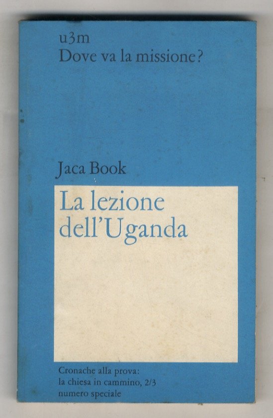 Dove va la missione? La lezione dell'Uganda.