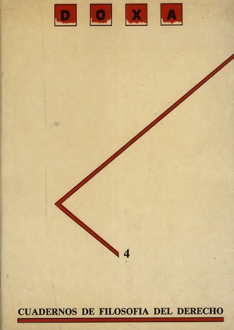 DOXA 4. Cuadernos de filosofia del derecho. Numero dedicado a …
