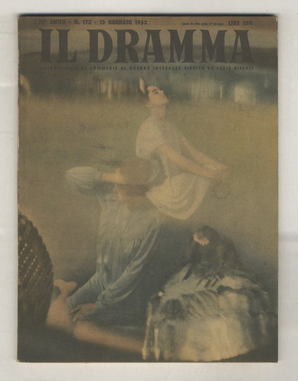 Dramma (Il). Quindicinale di commedie di grande interesse diretto da …