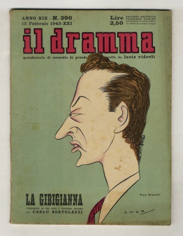 Dramma (Il). Quindicinale di commedie di grande successo diretto da …