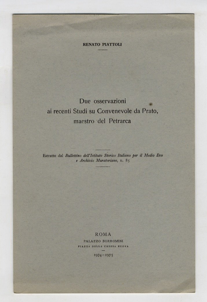 Due osservazioni ai recenti studi su Convenevole da Prato, maestro …