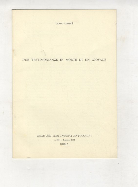 Due testimonianze in morte di un giovane. Tra Pietro Calamandrei e Bruno Cicognani.