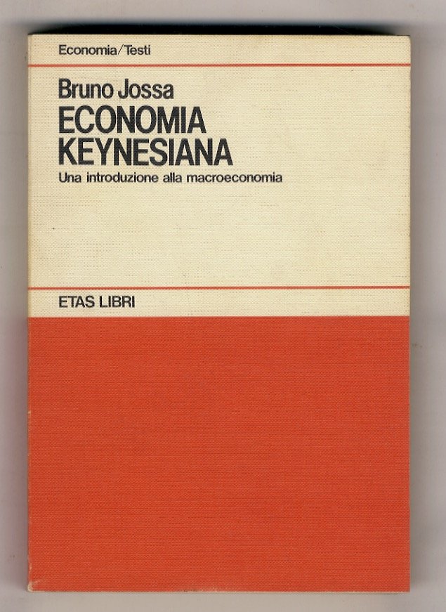 Economia Keynesiana. Una introduzione alla macroeconomia.
