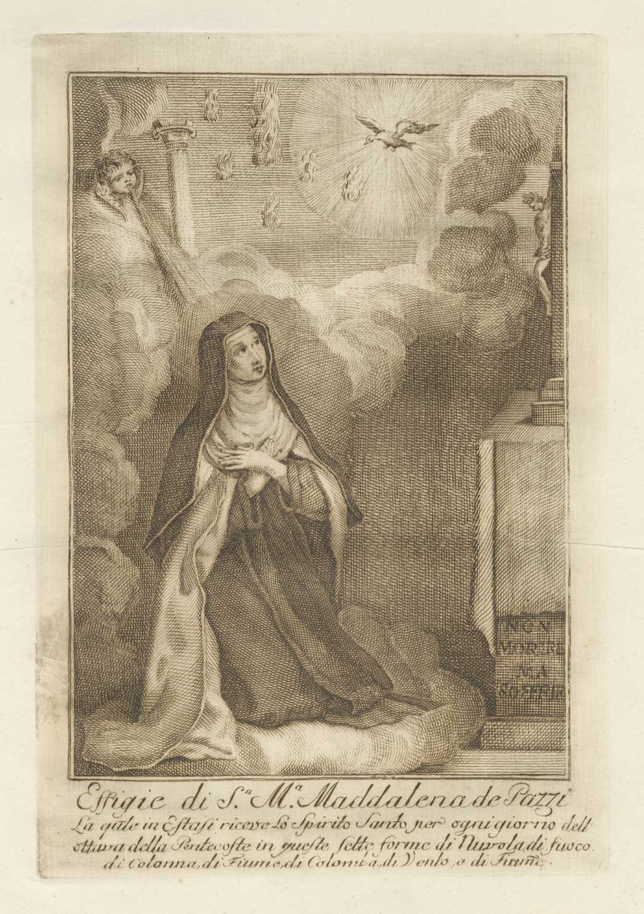 EFFIGIE di S.M.a Maddalena de' Pazzi la quale in estasi …