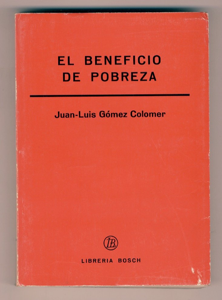El beneficio de pobreza. (La solucion espanola al problema del …