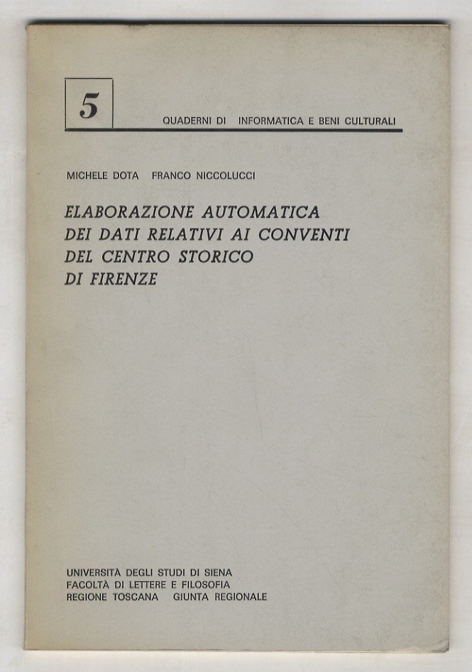 Elaborazione automatica dei dati relativi ai conventi del centro storico …