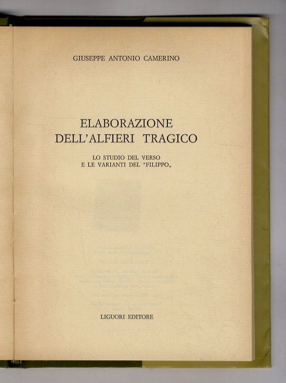Elaborazione dell'Alfieri tragico. Lo studio del verso e le varianti … | Immagine Gallery 2