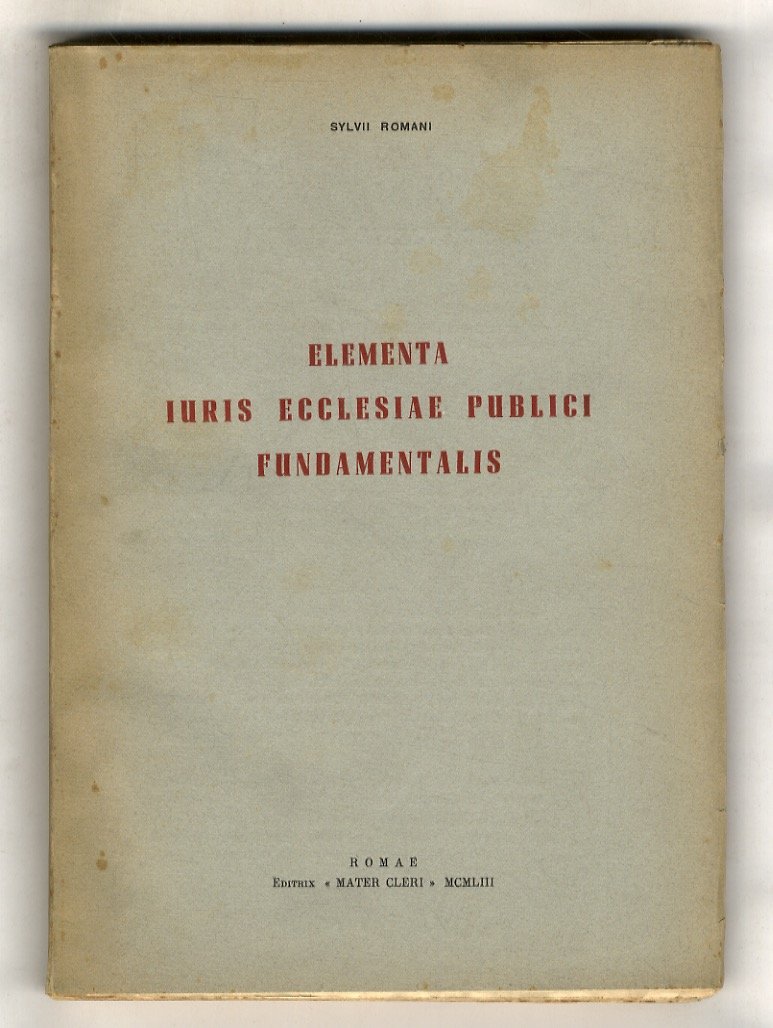 Elementa Juris Ecclesiastici fundamentalis in seminariorum usum. Quarta editio amplior.