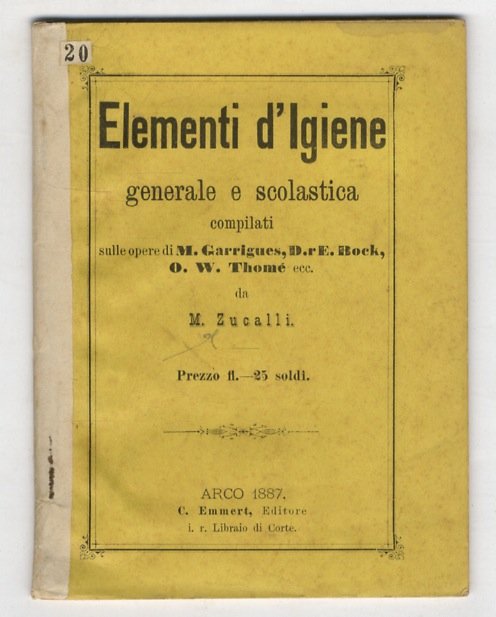 Elementi d'Igiene generale e scolastica compilati sulle opere di M. …