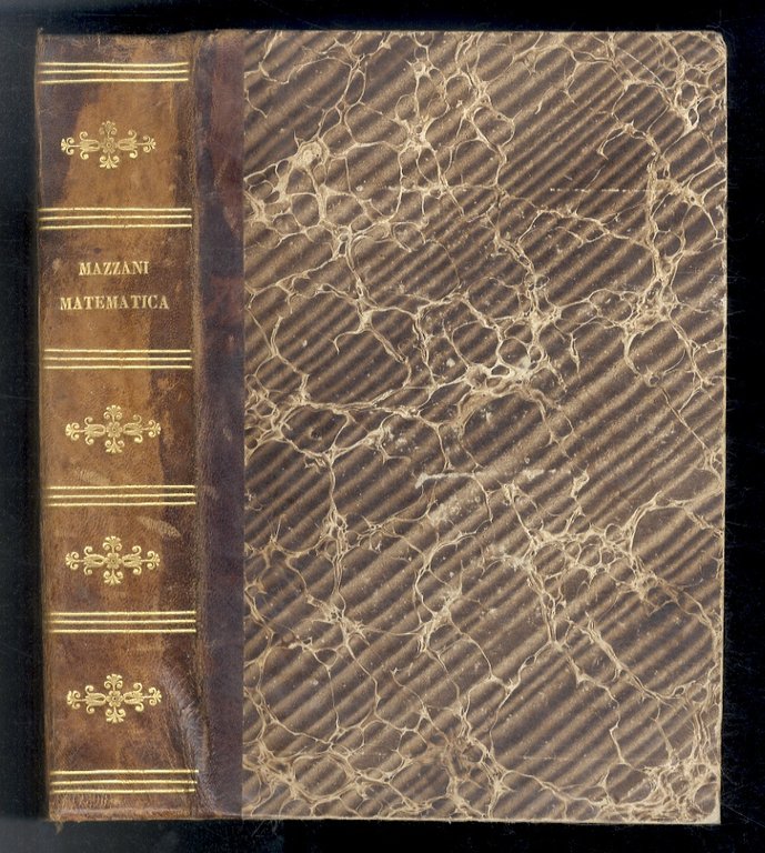 Elementi di Matematica. Edizione Seconda accresciuta. Tomo I. Algebra - …