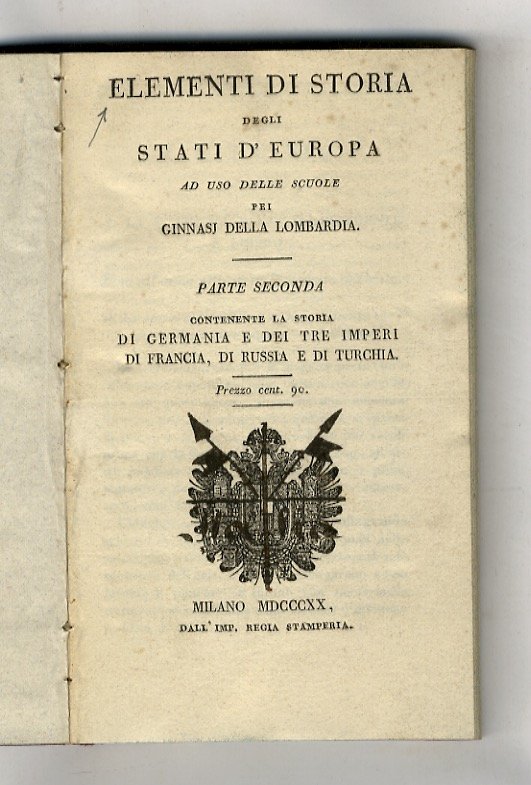 Elementi di storia degli stati d'Europa, ad uso delle scuole, …