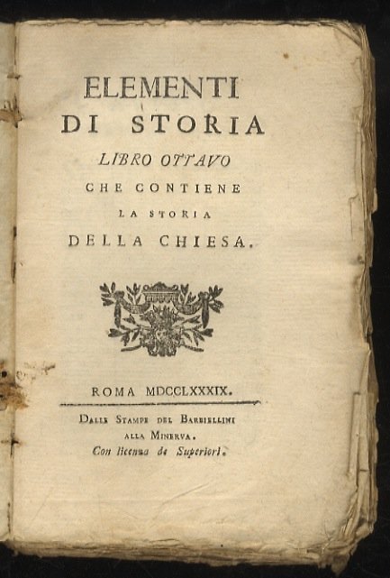 Elementi di storia. Libro ottavo che contiene la storia della …