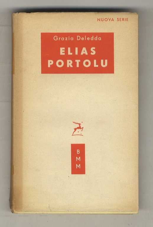 Elias Portolu, di Grazia Deledda.