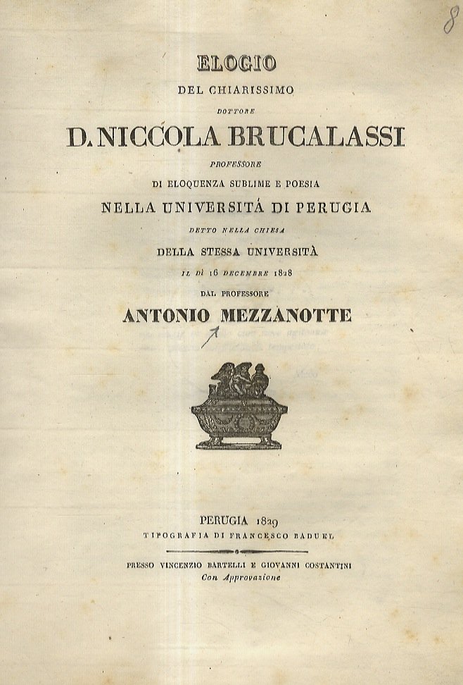 Elogio del Chiarissimo Dottore D. Niccola Brucalassi, professore di eloquenza … | Immagine principale